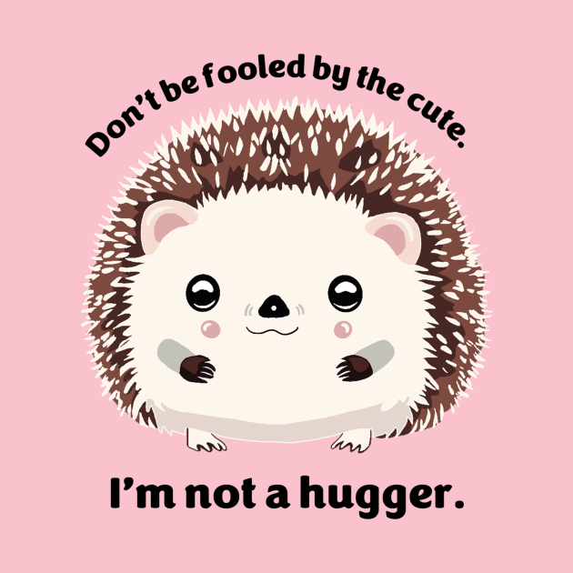 Not a Hugger - Introvert by m&a designs