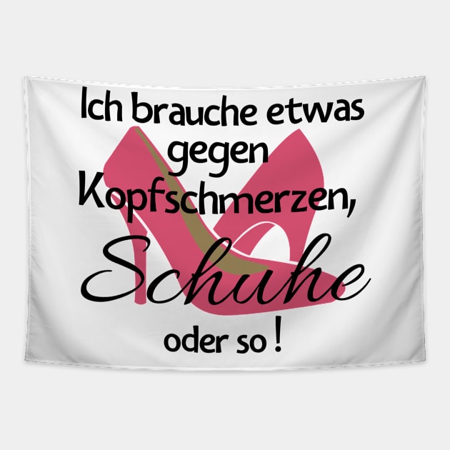 Frauen Schuhe kaufen witziger Spruch Tapestry by Kingluigi