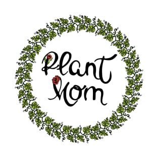 Plant mom T-Shirt