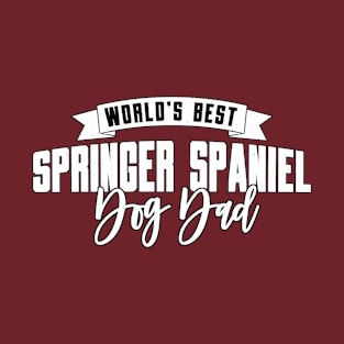 Springer Spaniel, World's Best Dog Dad T-Shirt