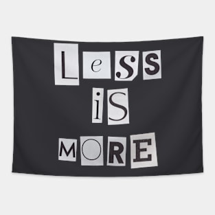 Less is more Tapestry