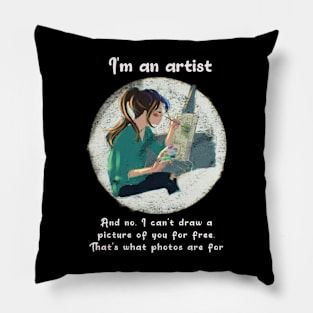 I´m an artist Pillow