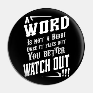 A word is not a bird! White text Pin