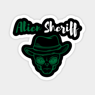 Alien Sheriff Magnet