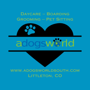 A Dog's World - Heart Logo - Daycare Boarding Grooming Pet Sitting T-Shirt