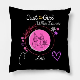 just a girl who loves art Pillow