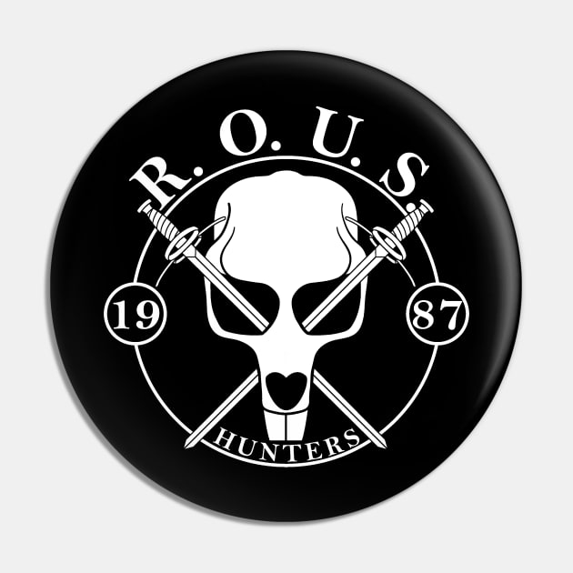 R. O. U. S. Hunters Pin by manikx