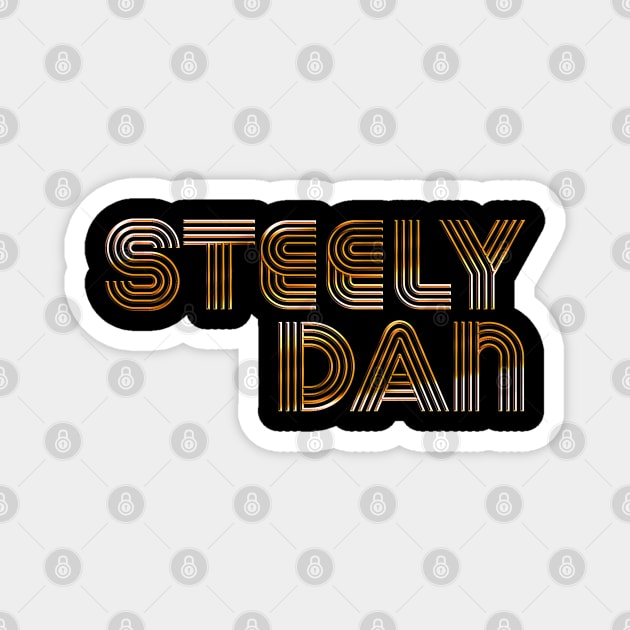 Steely Dan /// Retro Typography Design Magnet by DankFutura