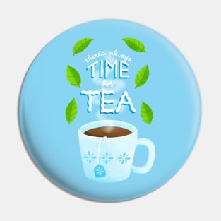 there’s always time for tea Pin