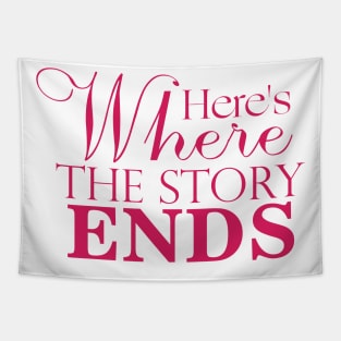 Here's Where The Story Ends Tapestry