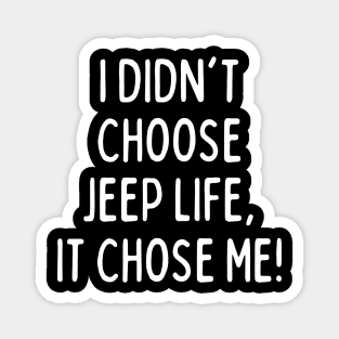 Jeep life FTW! Magnet