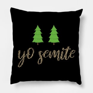 Yo Semite Leopard Shirt Funny Trump Yosemite Pillow