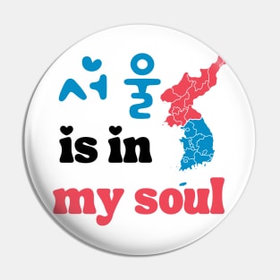 Seoul is in my Soul - Red and Blue on White Pin