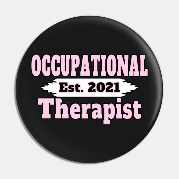 OCCUPATIONAL THERAPIST 2021 GIFTS | Gifts for 2021 Graduates of OT School Pin by KathyNoNoise