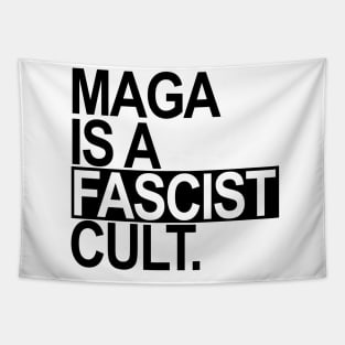 Maga is a Fascist Cult - black Tapestry