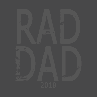 Distressed RAD DAD T-shirt, Father's Day Daddy Grandfather Funny Humor Gift T-Shirt