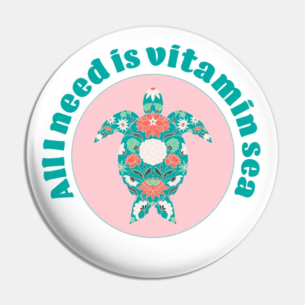 I need vitamin sea, teal and pink sea turtle Pin by Home Cyn Home 