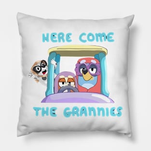 Here Come The Grannies Pillow