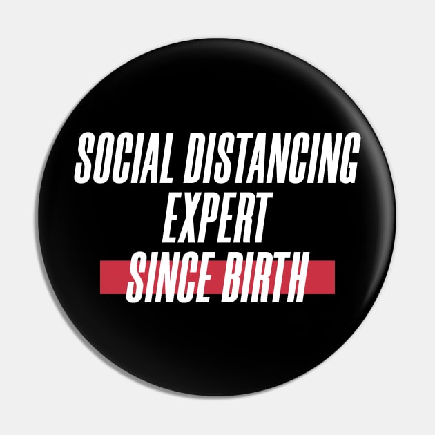 Social Distancing Expert Pin by yayo99