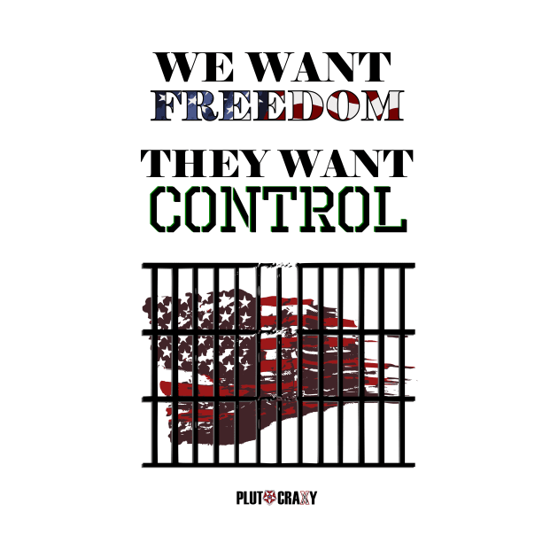 CONTROL FREEDOM Front by Plutocraxy