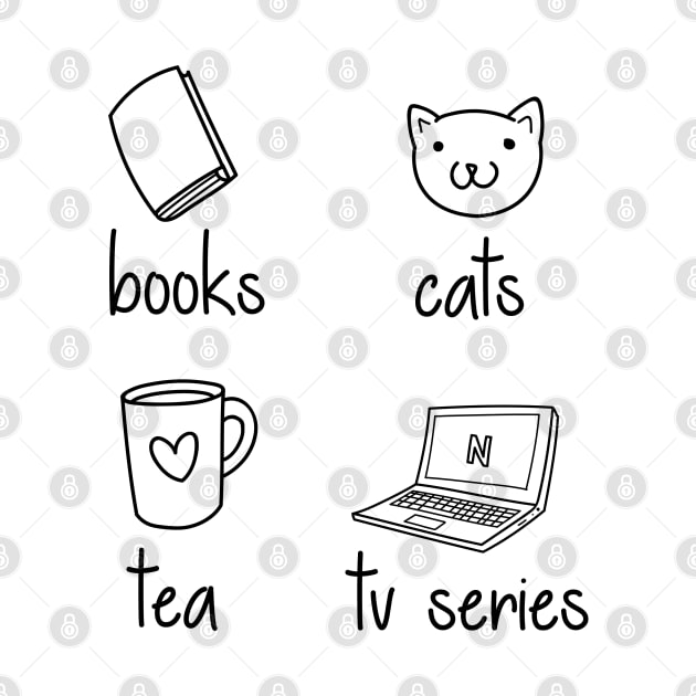 books, cats, tea, tv series by Lavanera