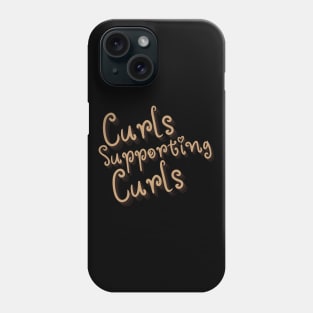 Curls Supporting Curls v6 Phone Case