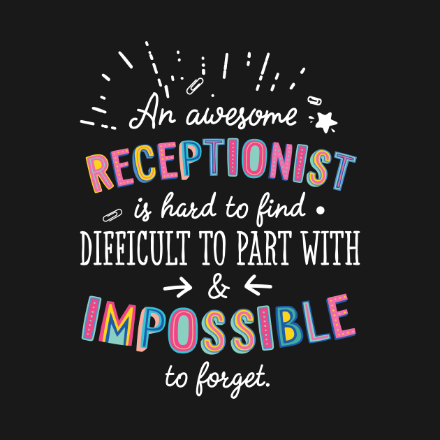 An awesome Receptionist Gift Idea - Impossible to Forget Quote by BetterManufaktur