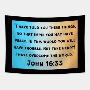 Bible Verse John 16:33 Tapestry