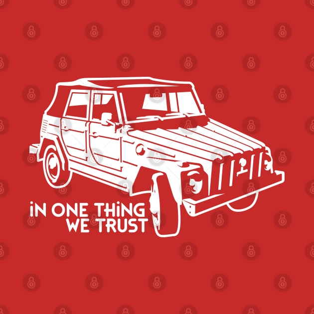 In one Thing we trust (white) by GetTheCar