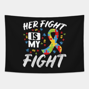 Her Fight Is My Fight Autism Awareness Month Tapestry