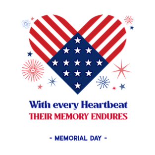 With Every Heartbeat, Their Memory Endures | T-Shirt Design. T-Shirt