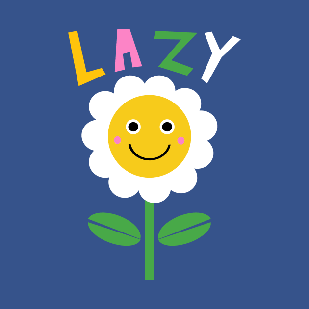 Lazy Daisy by wacka