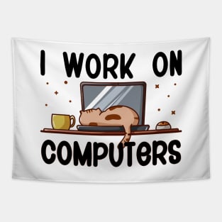 I Work On Computers, Funny Cat Tapestry