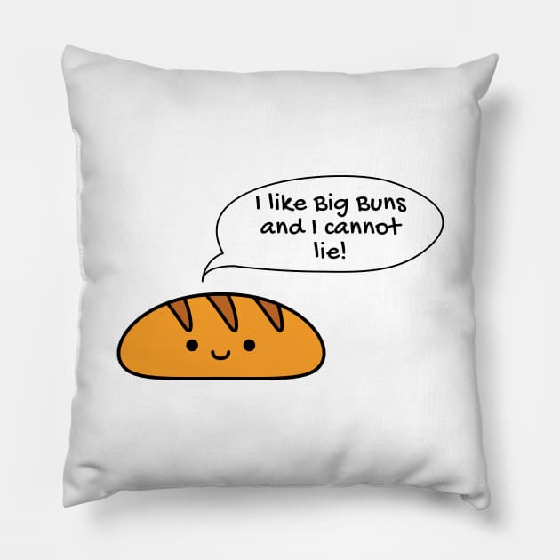 I like big buns Pillow by Live Together