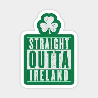 Straight Outta Ireland Paddy Gangsters Magnet