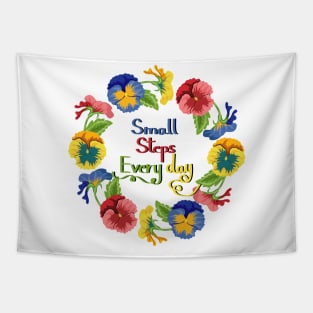 Small Steps Every Day - Pansy Flowers Tapestry