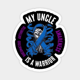 My Uncle Is Warrior Blue Rheumatoid hritis Magnet