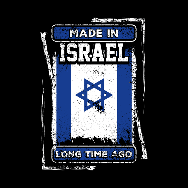 Israel Flag Born Distressed Novelty Gift by ChicagoBoho