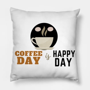 Coffee Day is Happy Day Pillow