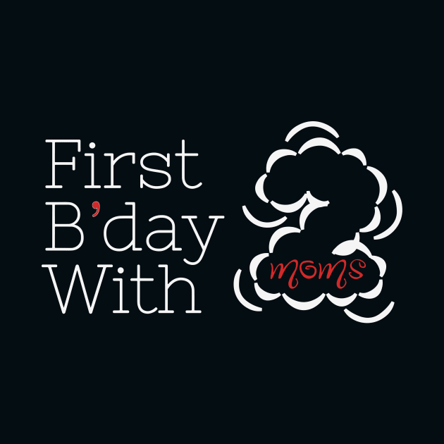 Celebrating First Birthday with Two Moms - Two Mums Essentials by Orento