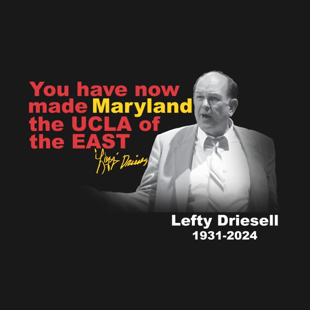 Lefty Driesell by CovpaTees