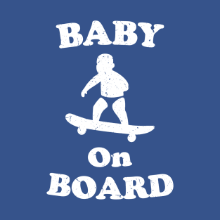 Baby On Board (Distressed) [Rx-Tp] T-Shirt