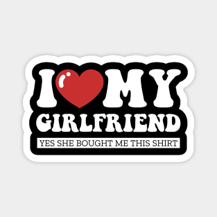 I Love My Girlfriend Valentine Gifts for Boyfriend Magnet