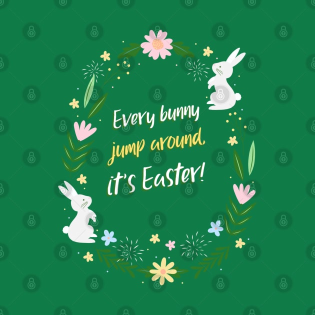 Every bunny jump around, it's Easter! by Culam Life