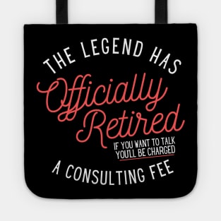 The Legend Has Officially Retired Tote