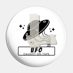 UFO Caught On Tape Pin