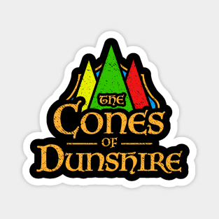 The Cones Of Dunshire Magnet