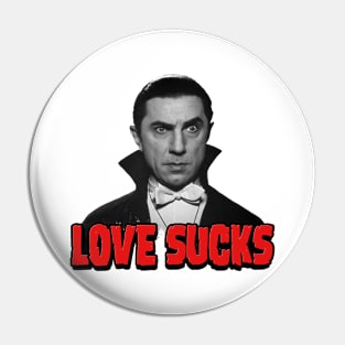 DRACULA - Love sucks (4 light tees) Pin