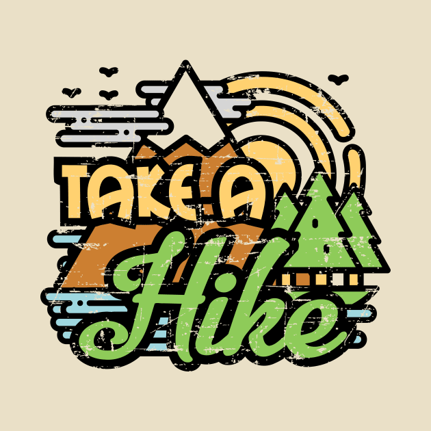 Take A Hike by artlahdesigns