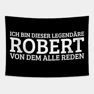 Robert Funny Saying Birthday First Name Tapestry